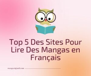 Sites Pour Lire Des Mangas en Français